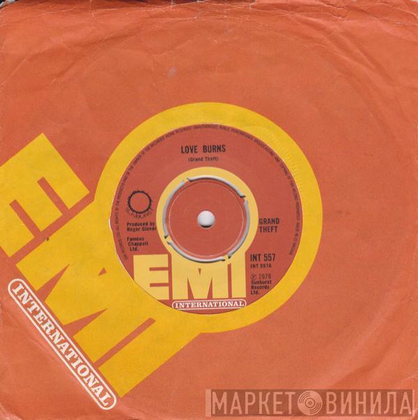 Grand Theft - Love Burns / Turn It Over