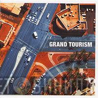 Grand Tourism - A L'Ecoute De Tes Courbes