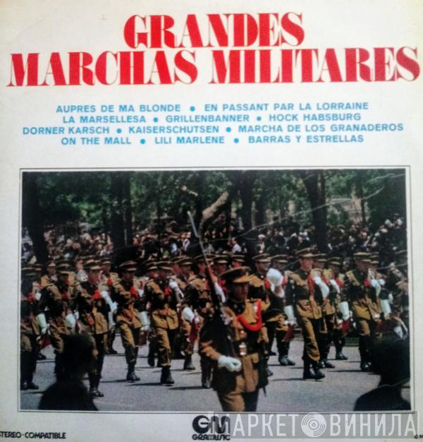  - Grandes Marchas Militares