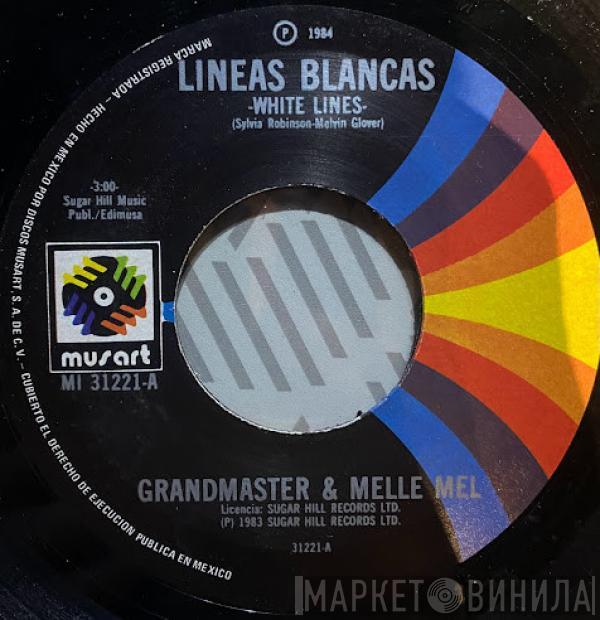  Grandmaster Flash & Melle Mel  - Lineas Blancas/ No, No Lo Hagas