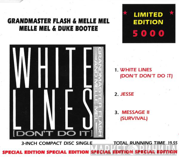 Grandmaster Flash & Melle Mel, Melle Mel, Duke Bootee - White Lines (Don't Don't Do It) / Message II (Survival)