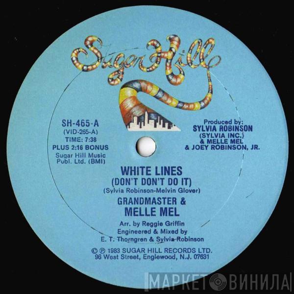  Grandmaster Flash & Melle Mel  - White Lines (Don't Don't Do It) / Melle Mel's Groove