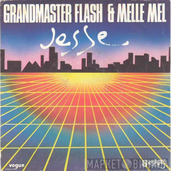  Grandmaster Flash & Melle Mel  - Jesse