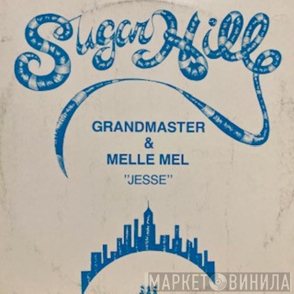  Grandmaster Flash & Melle Mel  - Jesse