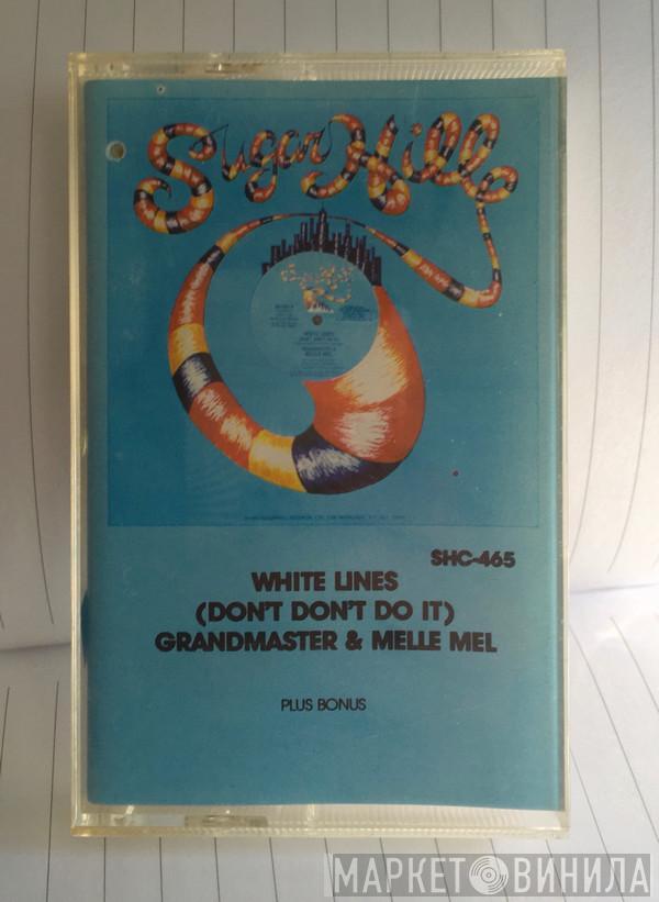  Grandmaster Flash & Melle Mel  - White Lines (Don't Do It)