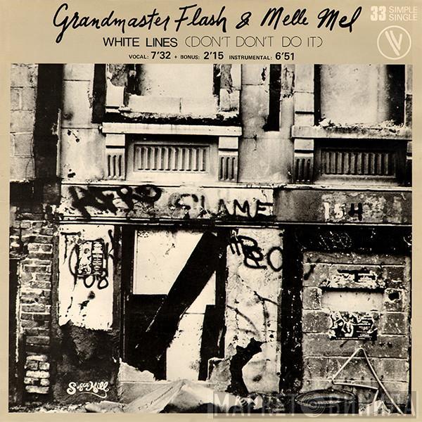  Grandmaster Flash & Melle Mel  - White Lines (Don't Don't Do It)