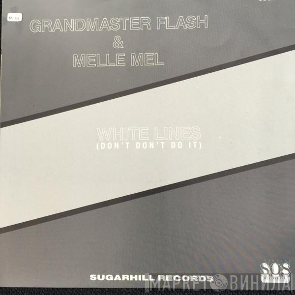  Grandmaster Flash & Melle Mel  - White Lines (Don't Don't Do It)