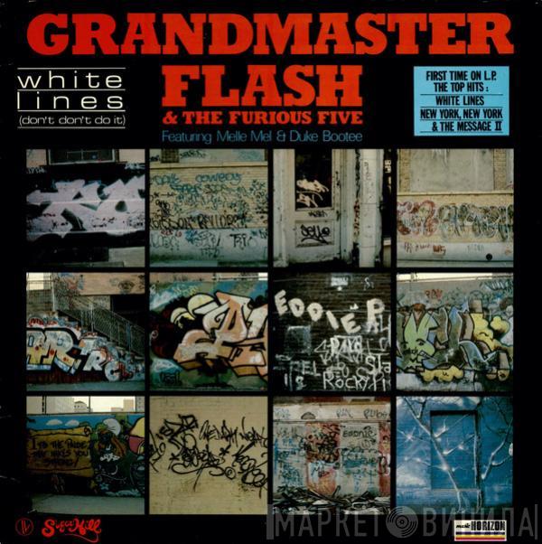 Grandmaster Flash & The Furious Five, Melle Mel, Duke Bootee - White Lines (Don't Don't Do It)