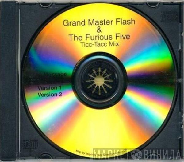  Grandmaster Flash & The Furious Five  - The Message 2000 (Ticc-Tacc Mix)
