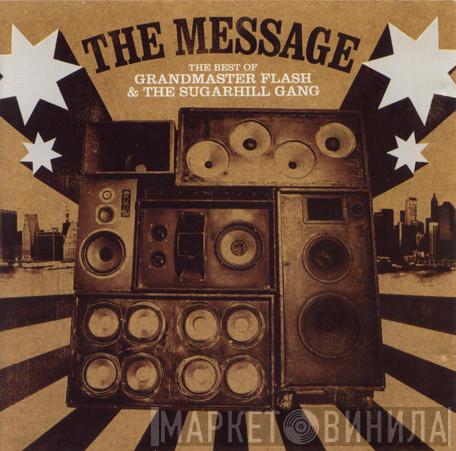 Grandmaster Flash, Sugarhill Gang - The Message The Best Of Grandmaster Flash & The Sugarhill Gang
