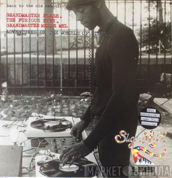 Grandmaster Flash, The Furious Five, Grandmaster Melle Mel - Adventures On The Wheels Of Steel