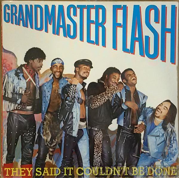 Grandmaster Flash - They Said It Couldn't Be Done
