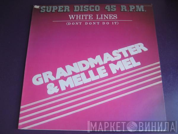 Grandmaster Melle Mel - White Lines (Don't Do It) - Lineas Blancas