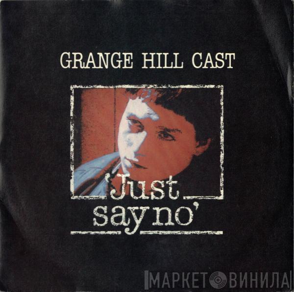 Grange Hill Cast - Just Say No