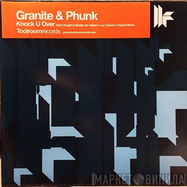 Granite & Phunk - Knock U Over