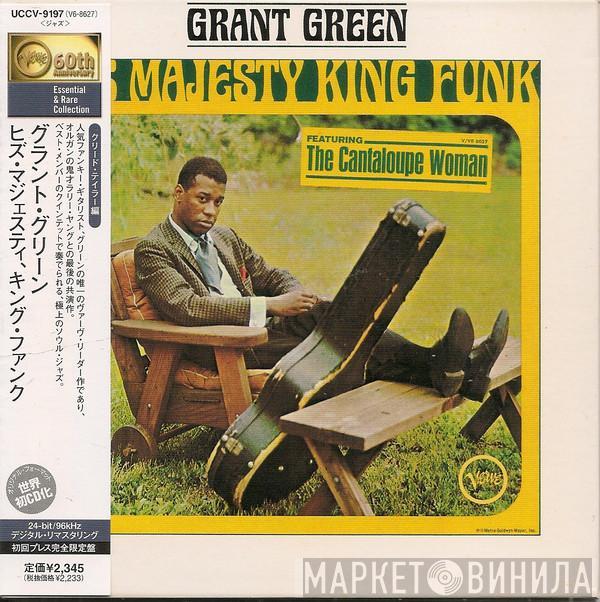  Grant Green  - His Majesty, King Funk