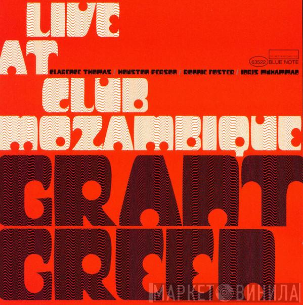  Grant Green  - Live At Club Mozambique