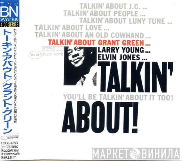  Grant Green  - Talkin' About