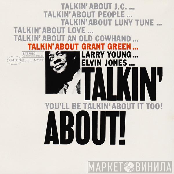  Grant Green  - Talkin' About