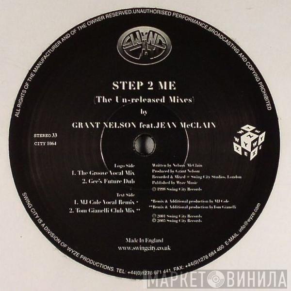 Grant Nelson, Jean McClain - Step 2 Me (The Un-Released Mixes)