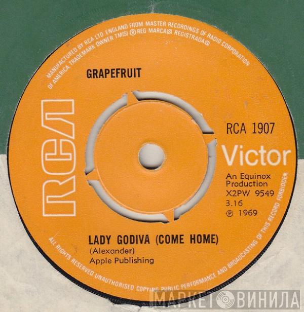 Grapefruit - Lady Godiva (Come Home)