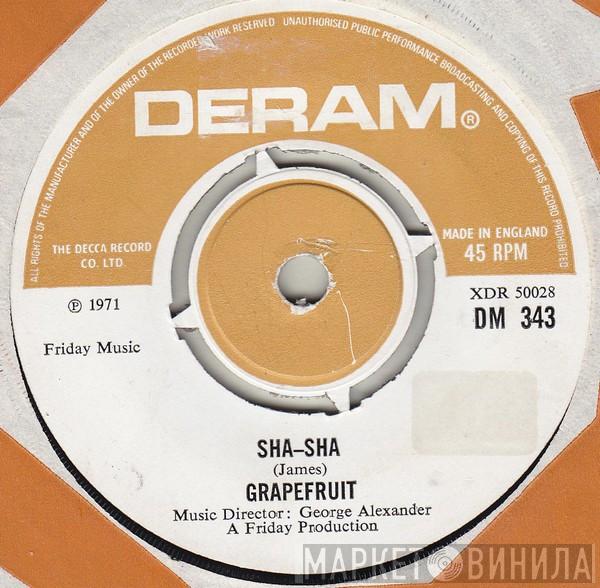 Grapefruit - Sha-Sha