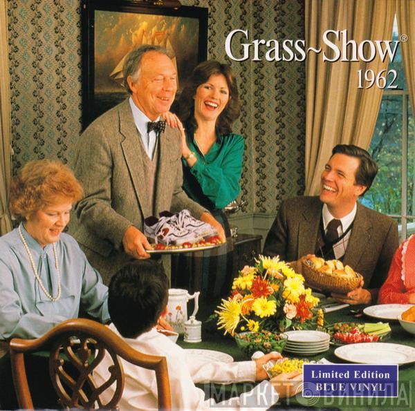 Grass-Show - 1962