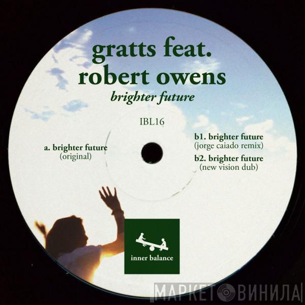 Gratts, Robert Owens - Brighter Future
