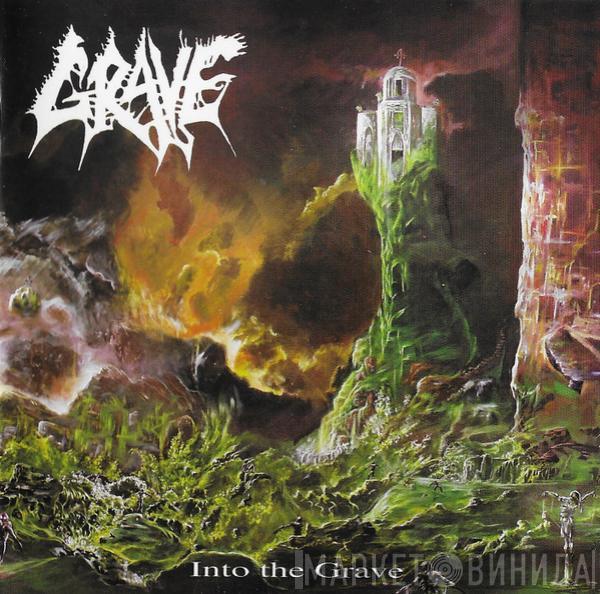  Grave   - Into The Grave
