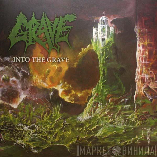  Grave   - Into The Grave