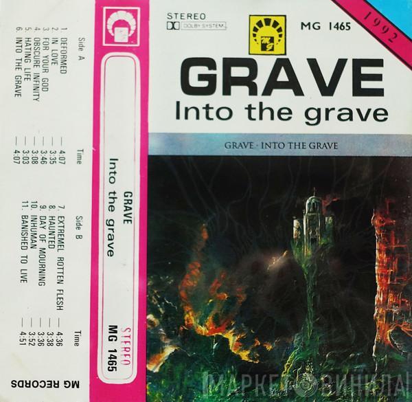  Grave   - Into The Grave