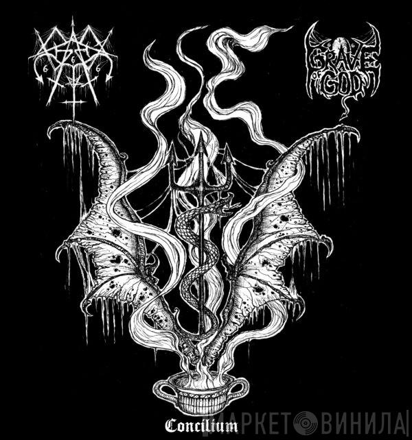 Graves , Grave Of God - Concilium