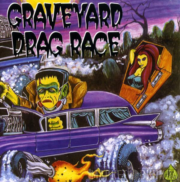  - Graveyard Drag Race