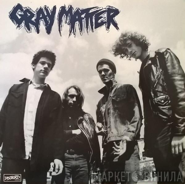 Gray Matter  - Take It Back