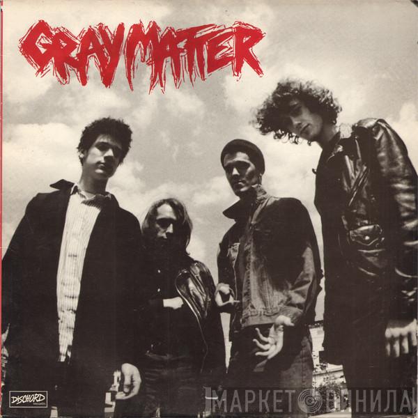 Gray Matter  - Take It Back
