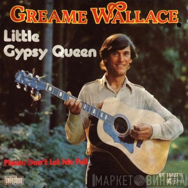 Greame Wallace - Little Gypsy Queen