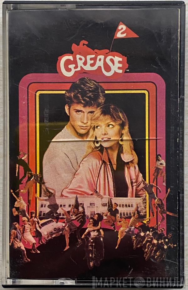  - Grease 2 (Original Soundtrack Recording)