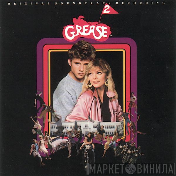  - Grease 2 (Original Soundtrack Recording)