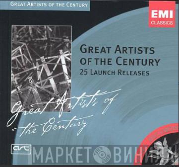  - Great Artists of the Century: 25 Launch Releases