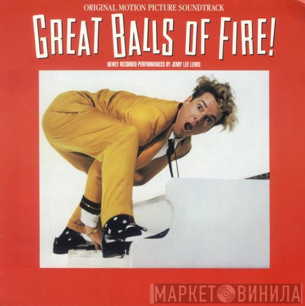  - Great Balls Of Fire! (Original Motion Picture Soundtrack)