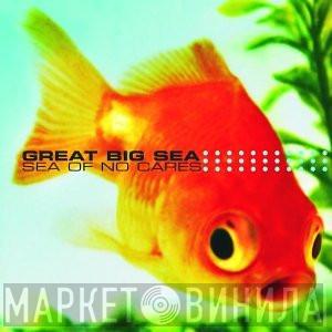 Great Big Sea - Sea Of No Cares
