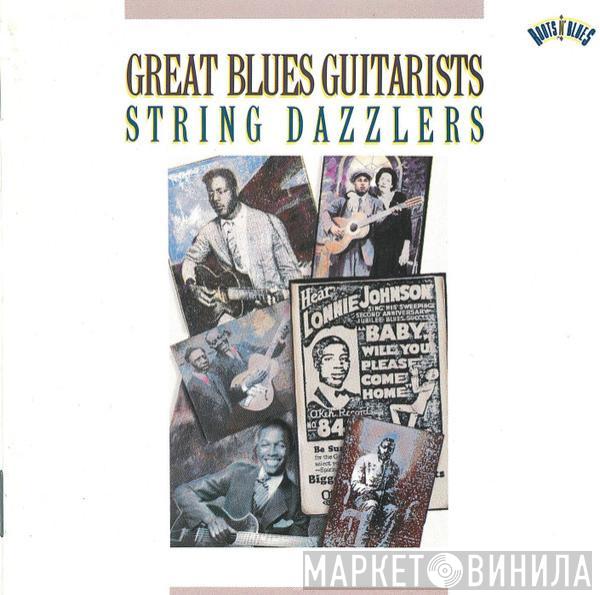  - Great Blues Guitarists: String Dazzlers