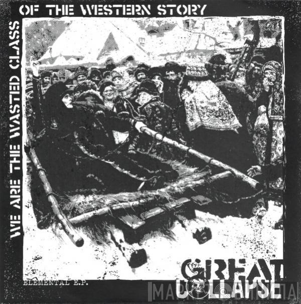 Great Collapse - Elemental E.P.