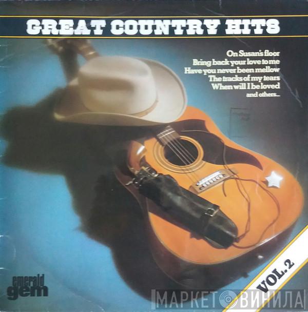  - Great Country Hits Vol.2