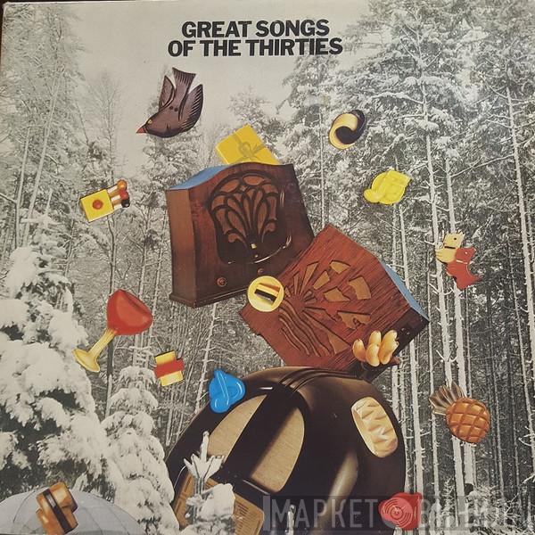  - Great Songs Of The Thirties