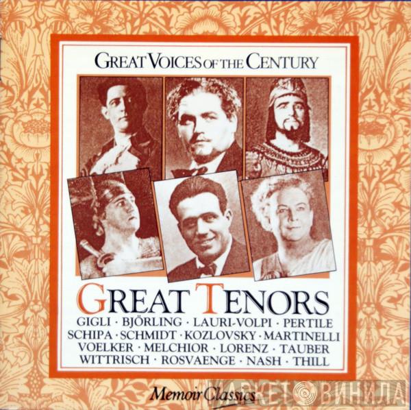  - Great Voices Of The Century - The Great Tenors