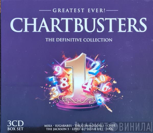  - Greatest Ever! Chartbusters (The Definitive Collection)