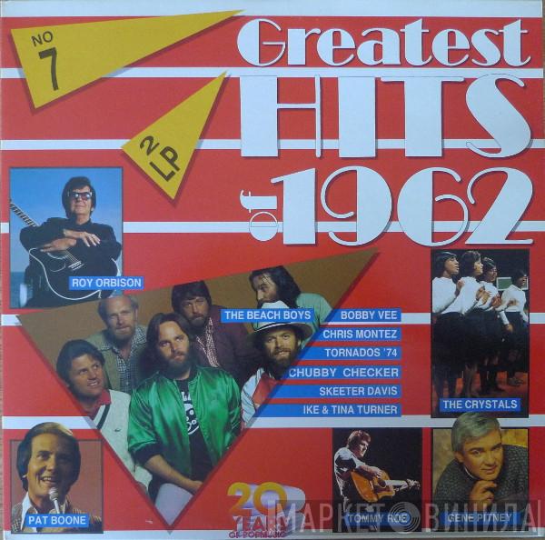  - Greatest Hits Of 1962