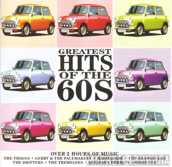  - Greatest Hits Of The 60s