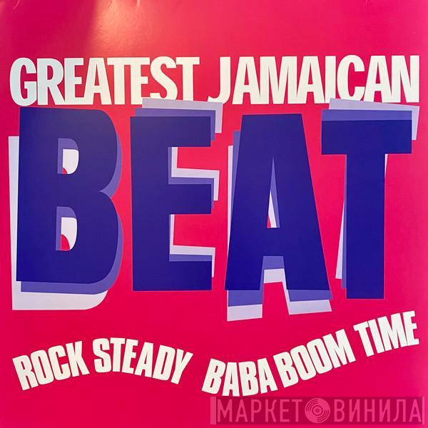  - Greatest Jamaican Beat